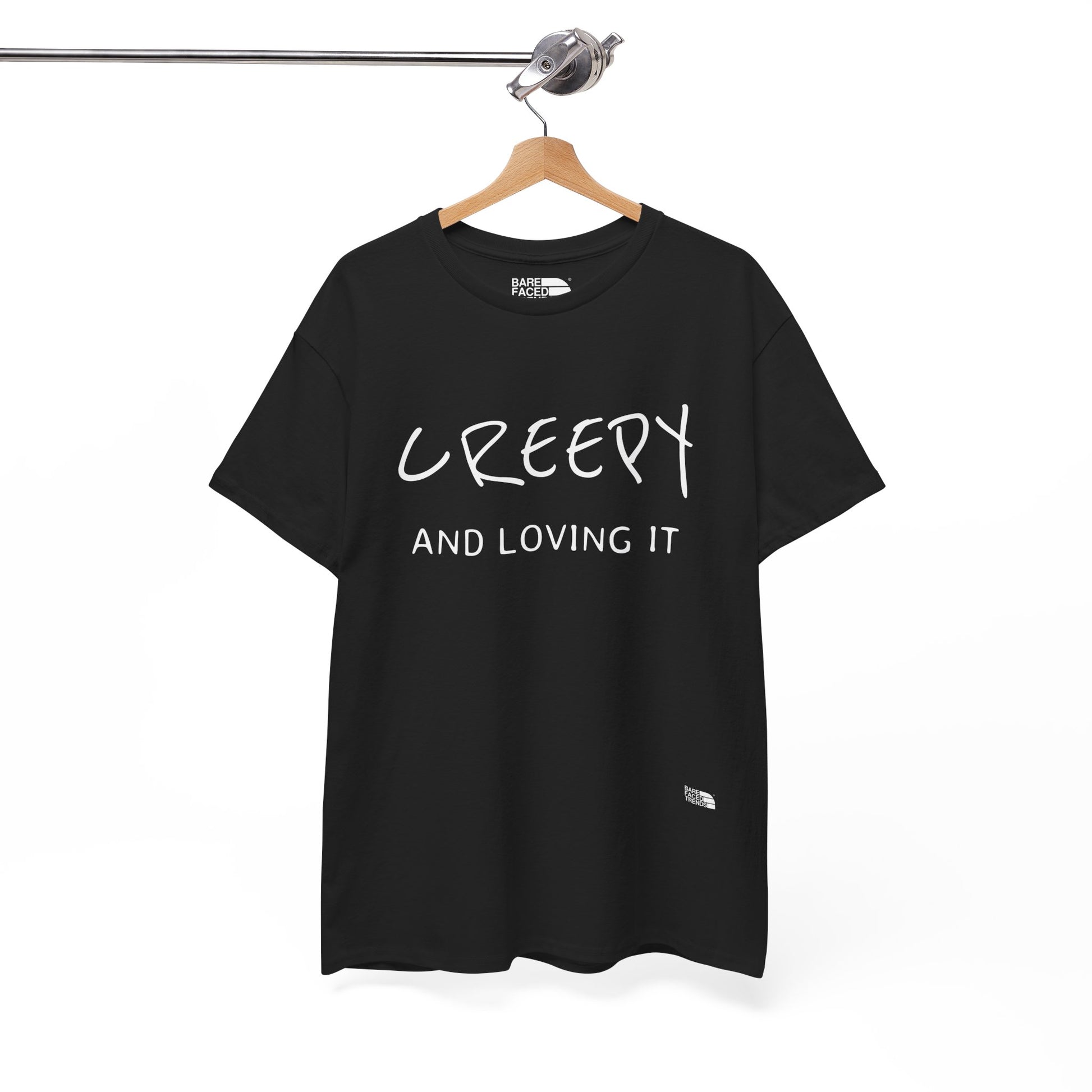 Creepy and Loving it - Unisex Cotton Tee, Funny Graphic T-Shirt, Casual Wear, Gift for Him or Her, Street Style Apparel