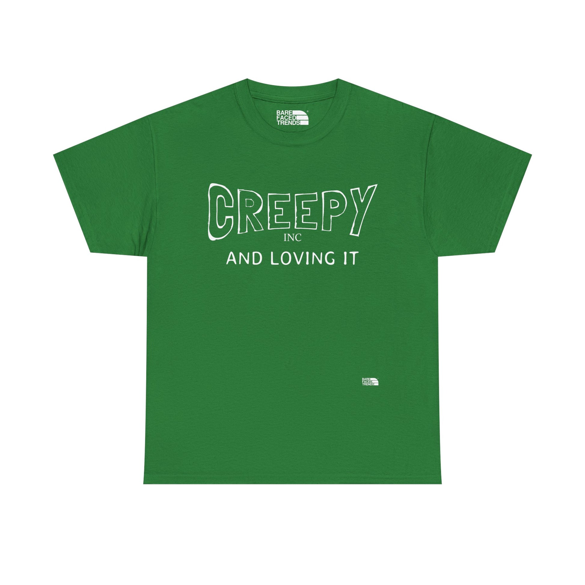 Creepy and Loving it- V2 - Unisex Cotton Tee, Funny Graphic T-Shirt, Casual Wear, Gift for Him or Her, Street Style Apparel