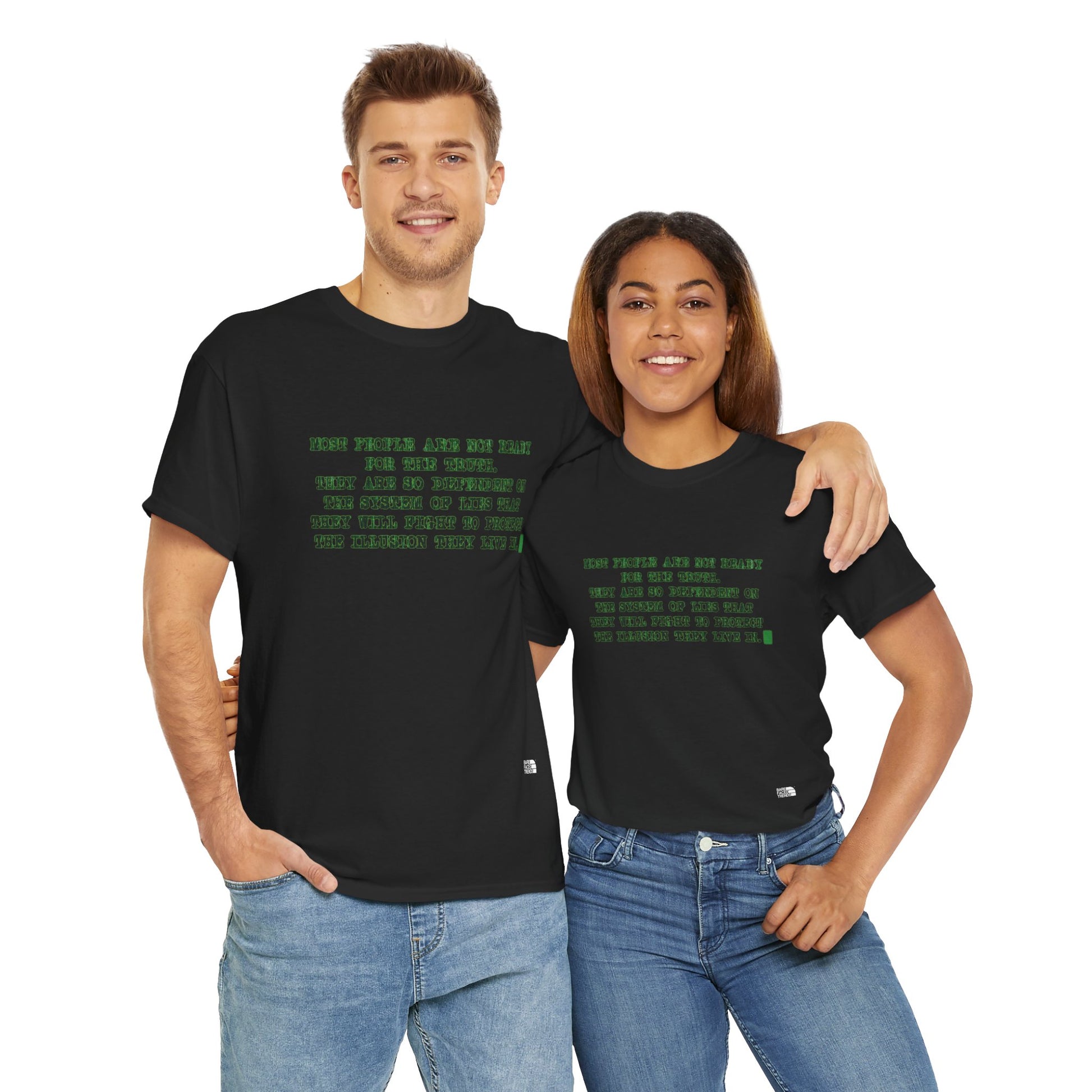 T-Shirt "Most People are not ready for the truth...", Statement T-Shirt
