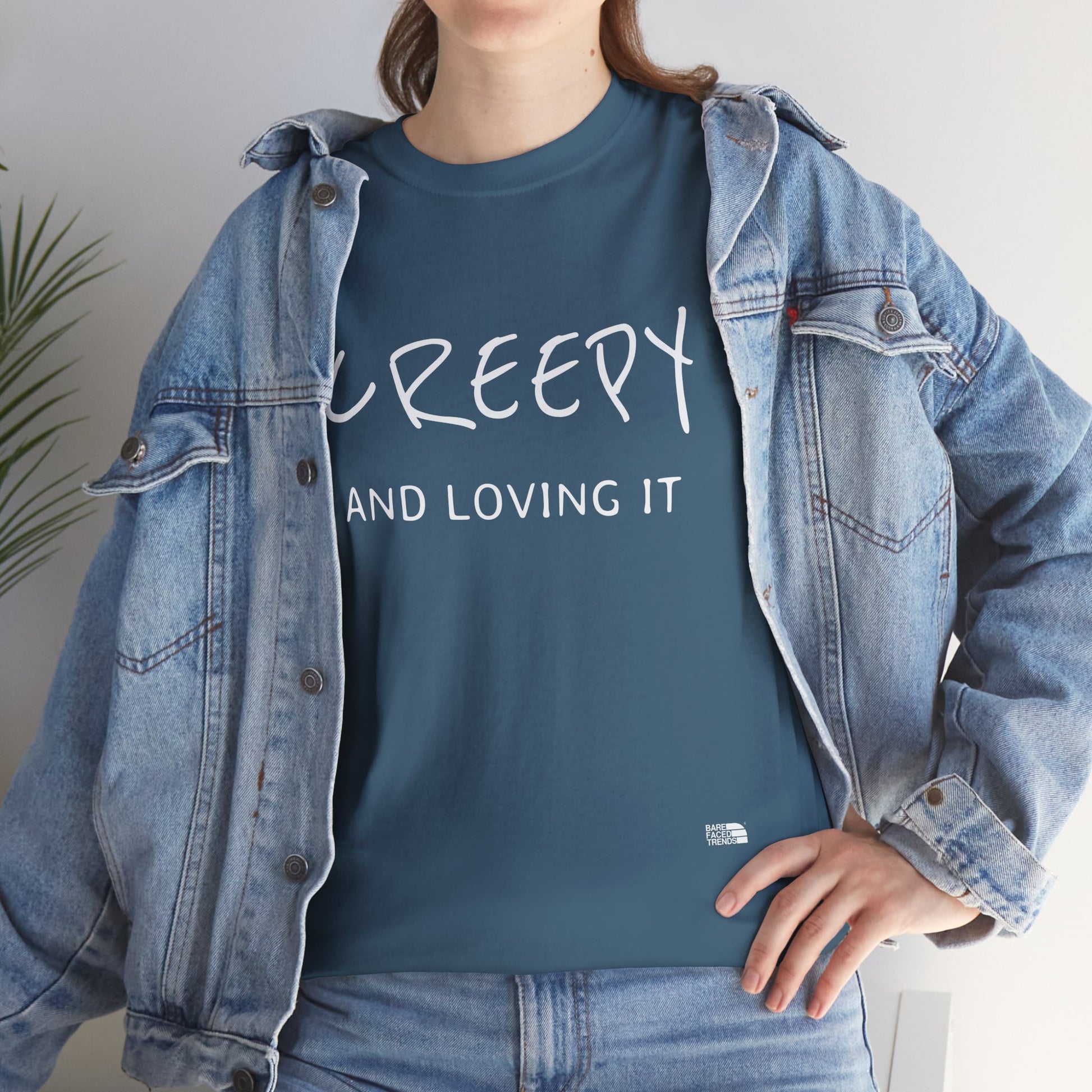 Creepy and Loving it - Unisex Cotton Tee, Funny Graphic T-Shirt, Casual Wear, Gift for Him or Her, Street Style Apparel