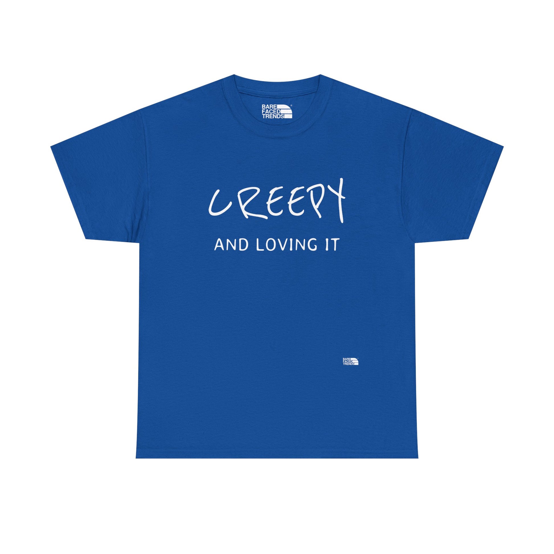 Creepy and Loving it - Unisex Cotton Tee, Funny Graphic T-Shirt, Casual Wear, Gift for Him or Her, Street Style Apparel