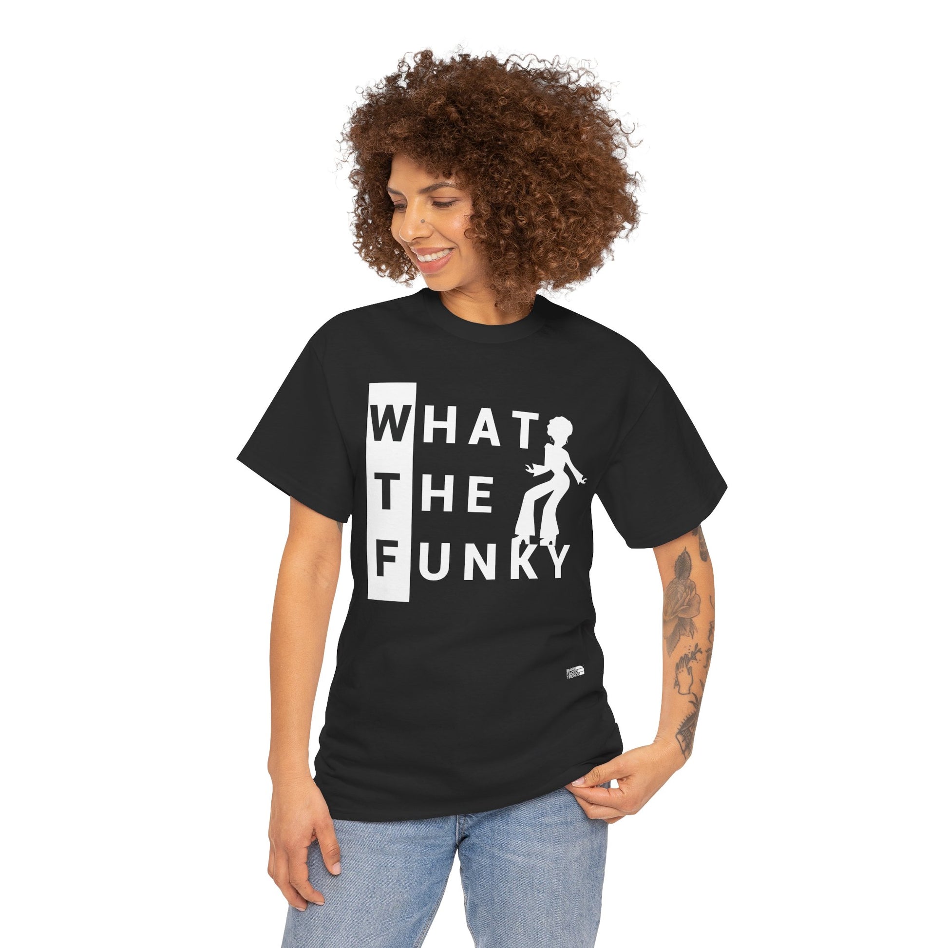 A Funky WTF Unisex Tee - What The Funky... - T-Shirt