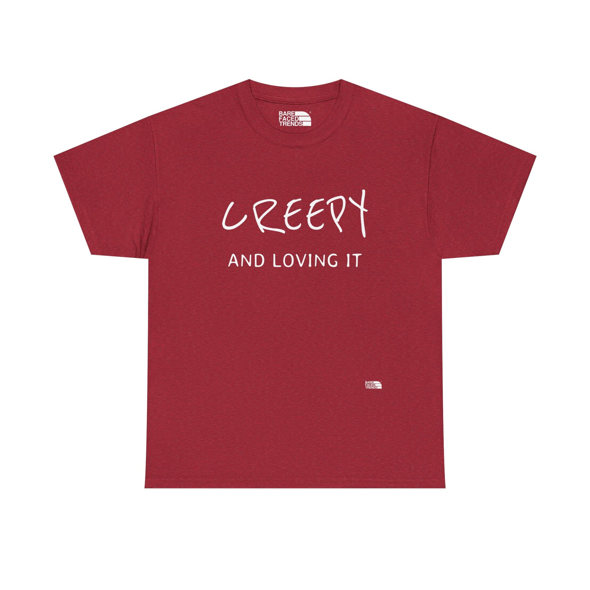 Creepy and Loving it - Unisex Cotton Tee, Funny Graphic T-Shirt, Casual Wear, Gift for Him or Her, Street Style Apparel