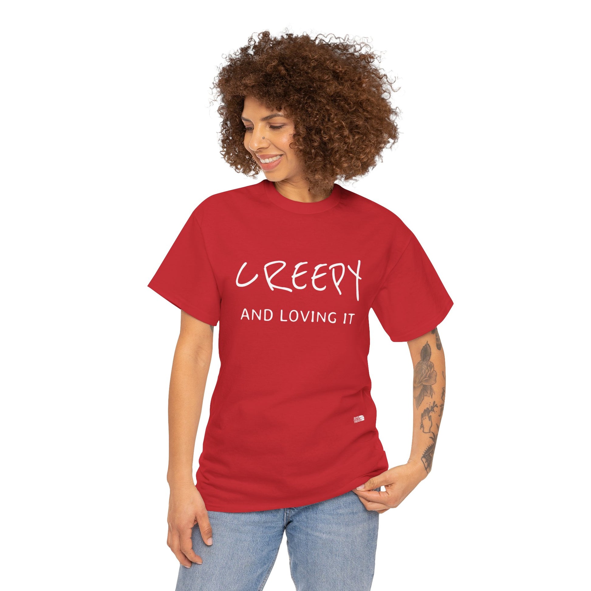 Creepy and Loving it - Unisex Cotton Tee, Funny Graphic T-Shirt, Casual Wear, Gift for Him or Her, Street Style Apparel