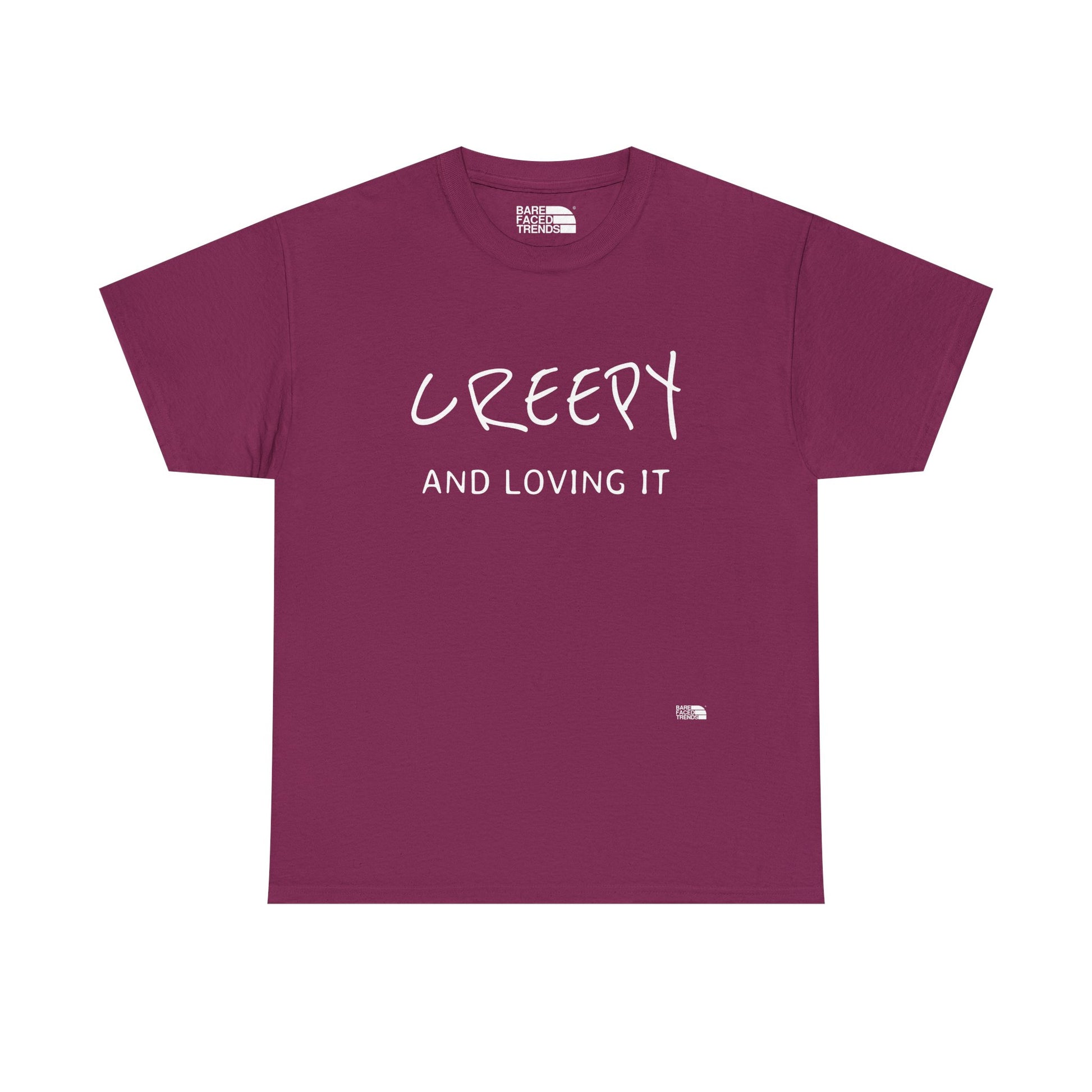 Creepy and Loving it - Unisex Cotton Tee, Funny Graphic T-Shirt, Casual Wear, Gift for Him or Her, Street Style Apparel