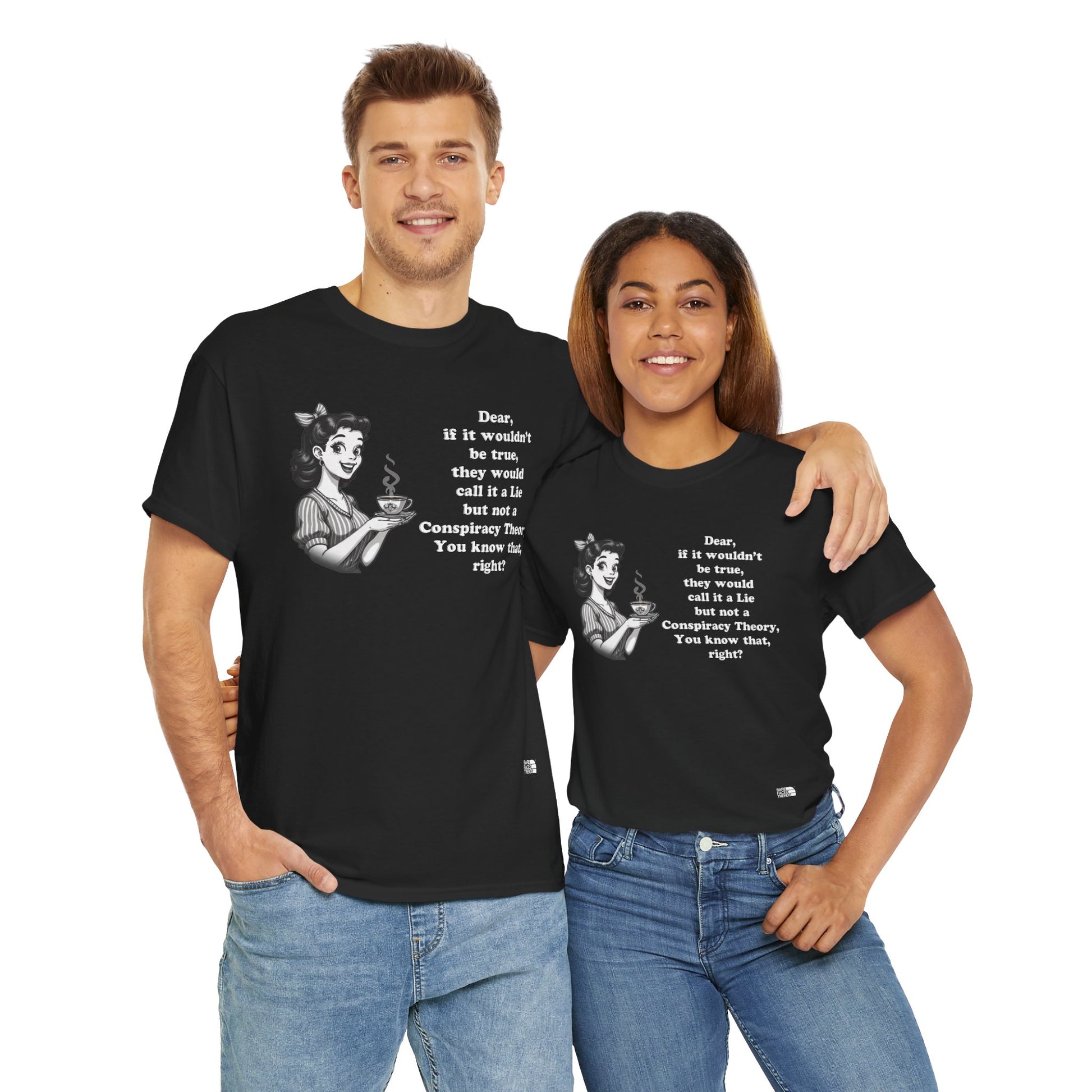 Statement Unisex Tee - Dear, you know that, right? - T-Shirt