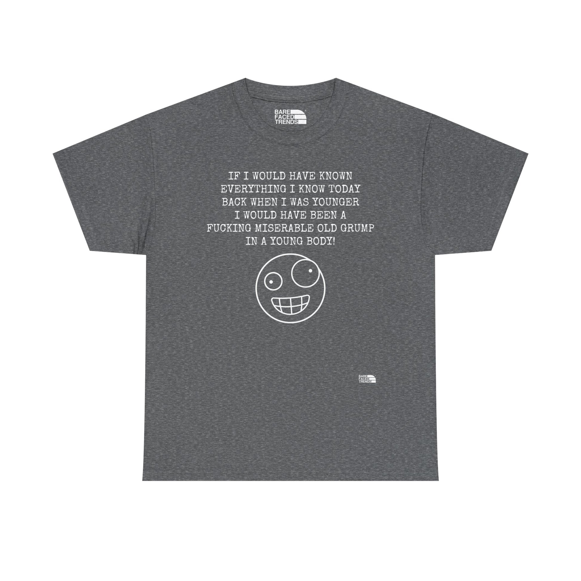 Statement Unisex Tee - If I would have known... - T-Shirt