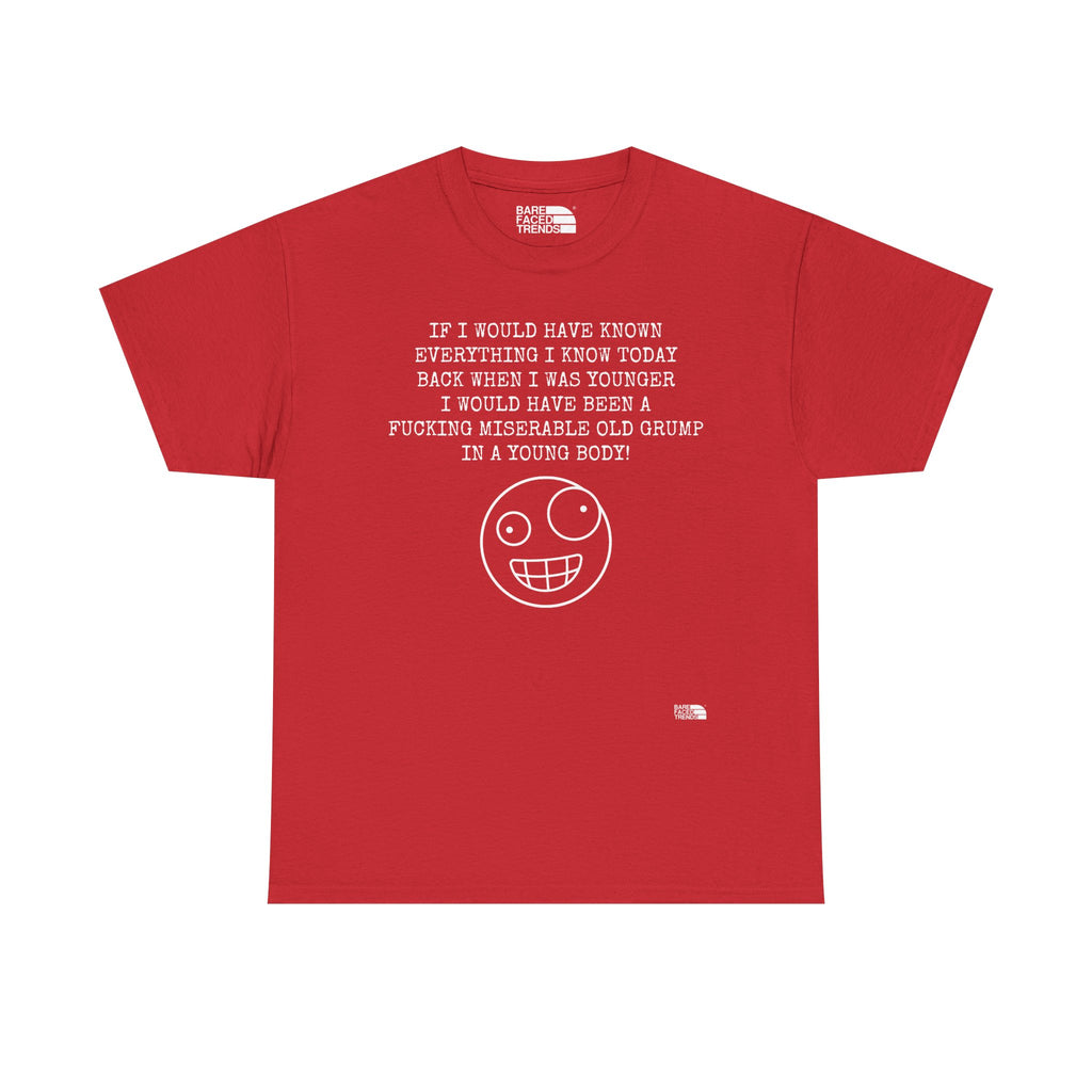 Statement Unisex Tee - If I would have known... - T-Shirt