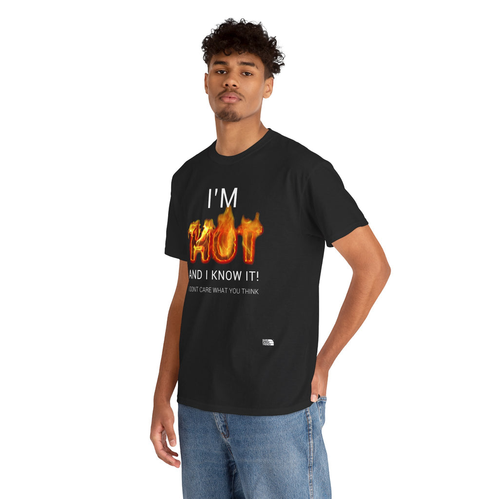 T-Shirt - "I'm Hot and I know it", Casual Wear, Perfect for Parties, Funny Tee, Gift for Friends, Summer Outfit