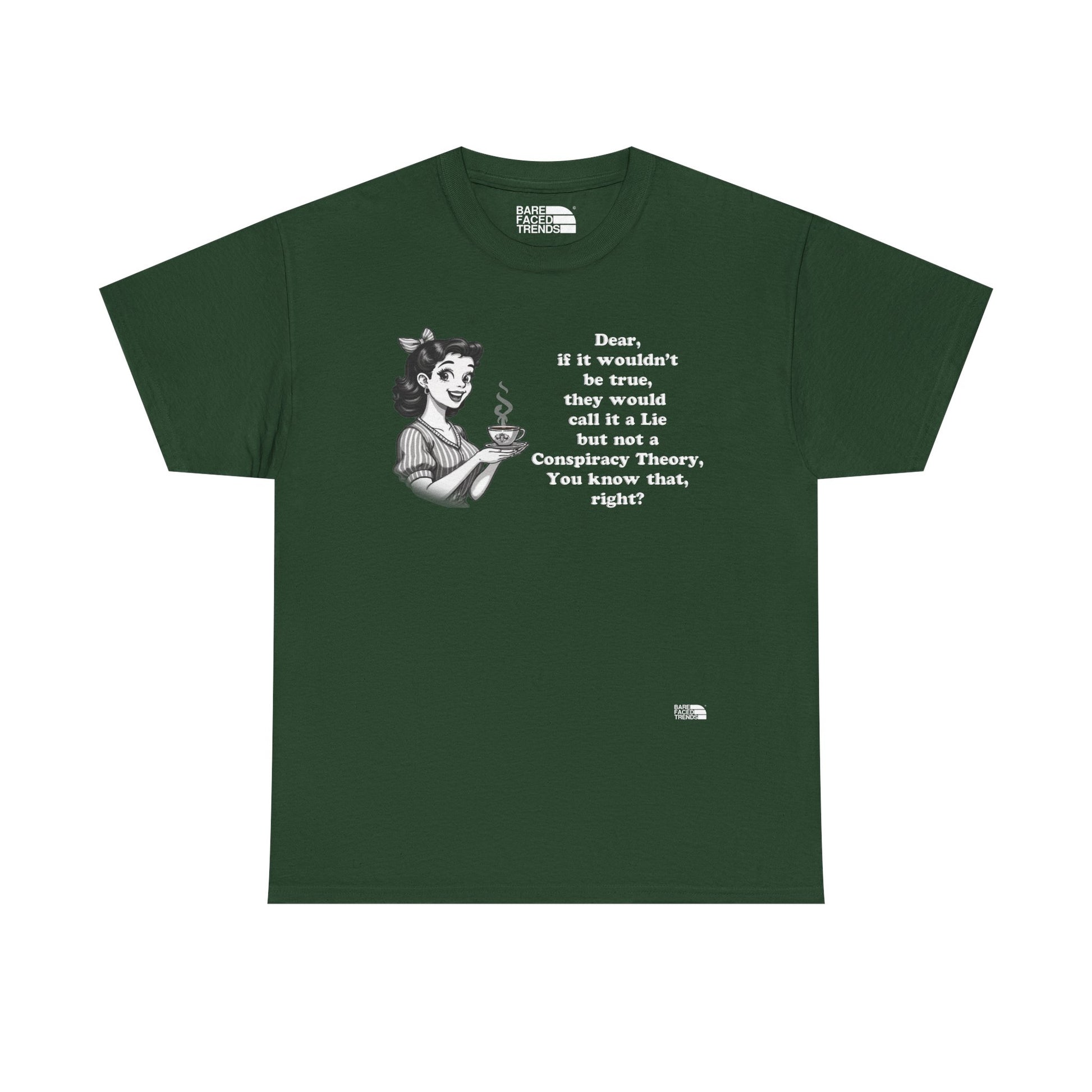 Statement Unisex Tee - Dear, you know that, right? - T-Shirt