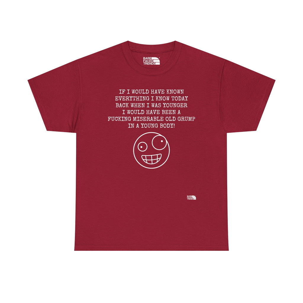 Statement Unisex Tee - If I would have known... - T-Shirt