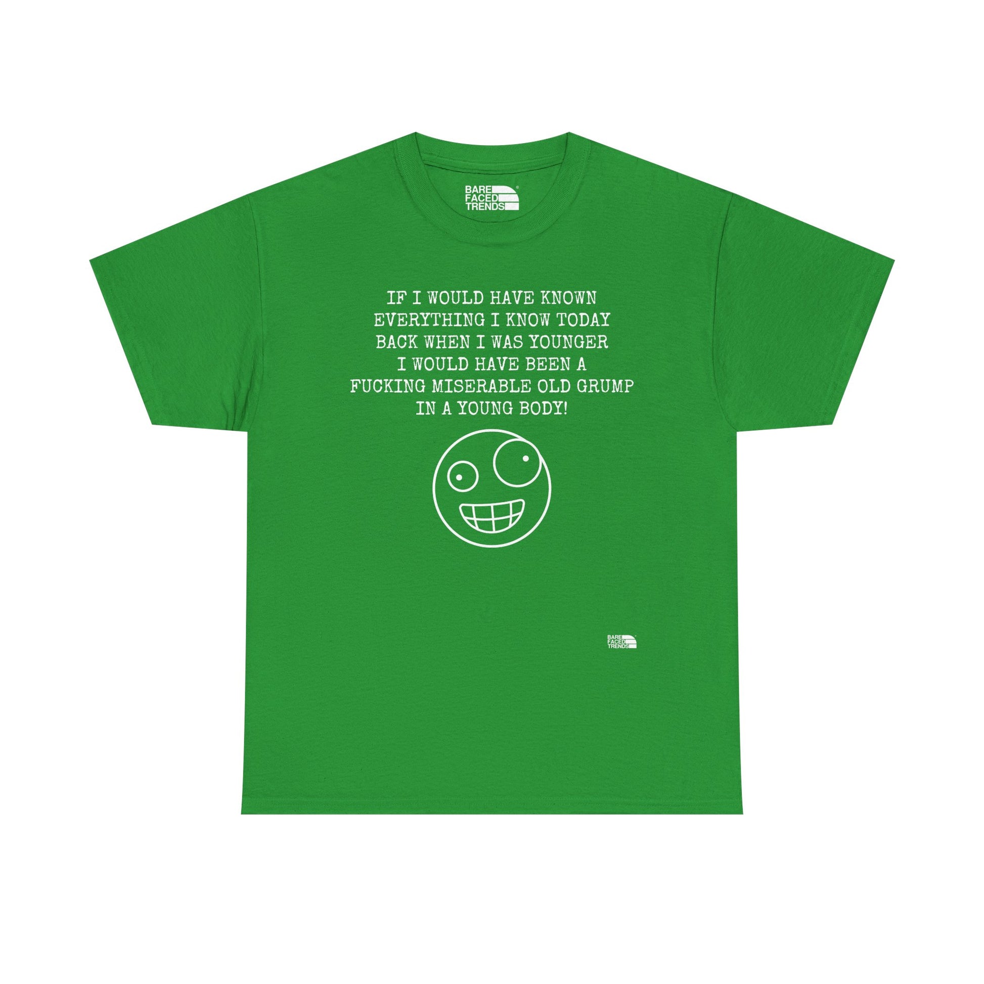 Statement Unisex Tee - If I would have known... - T-Shirt