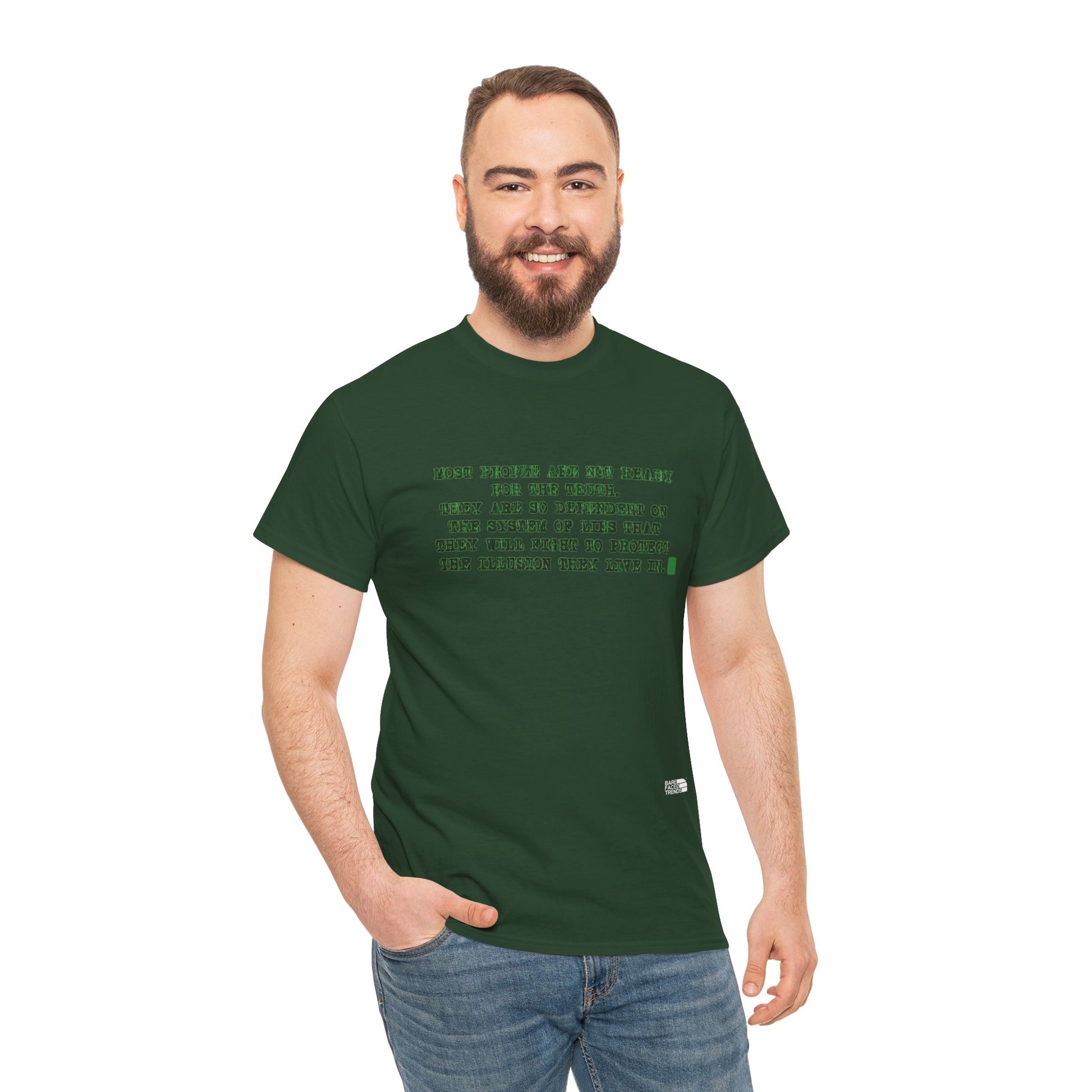 T-Shirt "Most People are not ready for the truth...", Statement T-Shirt