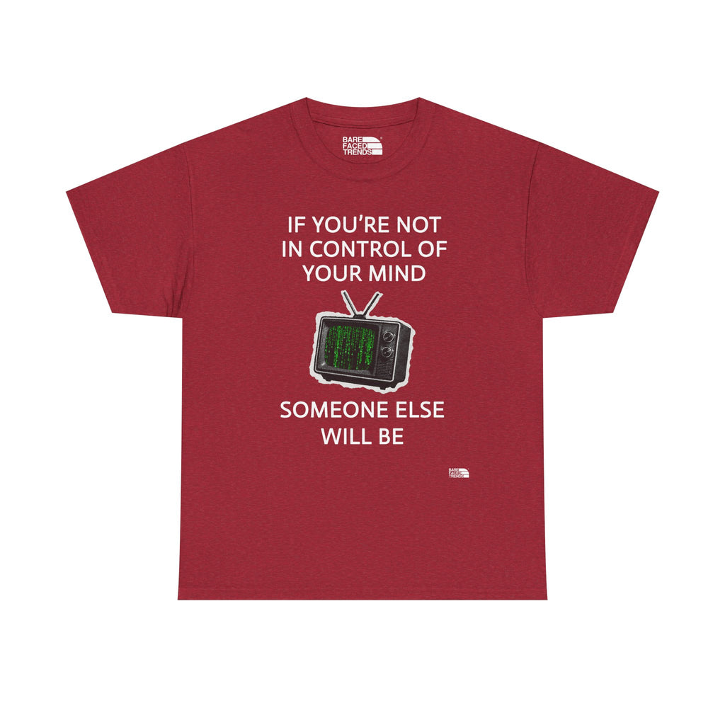 In Control Of Your Mind - Unisex Cotton Tee, Statement Graphic T-Shirt, Casual Wear, Gift for Him or Her, Street Style Apparel