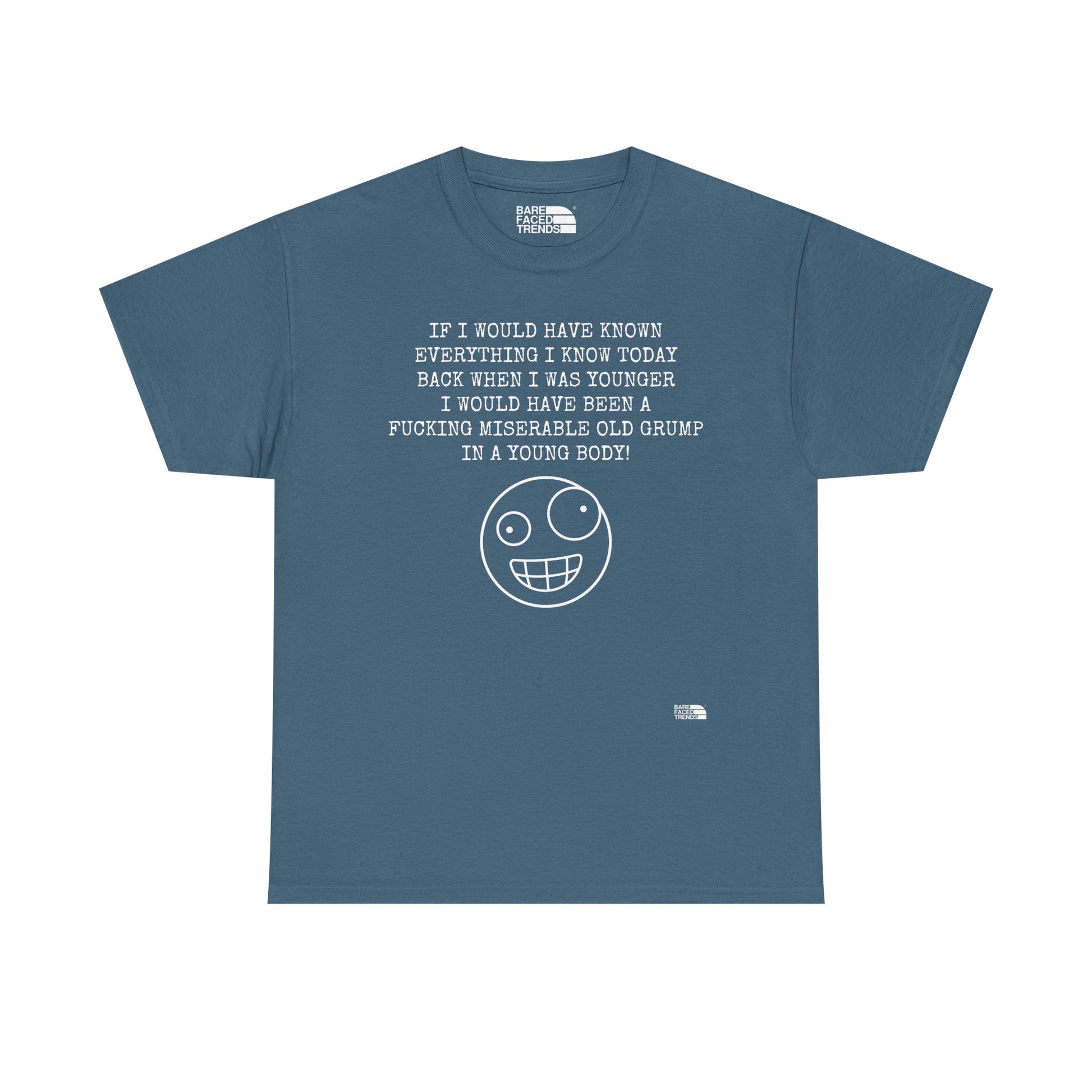 Statement Unisex Tee - If I would have known... - T-Shirt