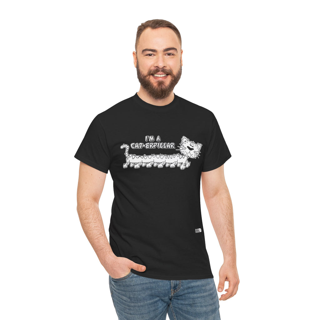I am a Cat-erpillar Unisex Cotton Tee, Funny Graphic T-Shirt, Casual Wear, Gift for Him or Her, Street Style Apparel