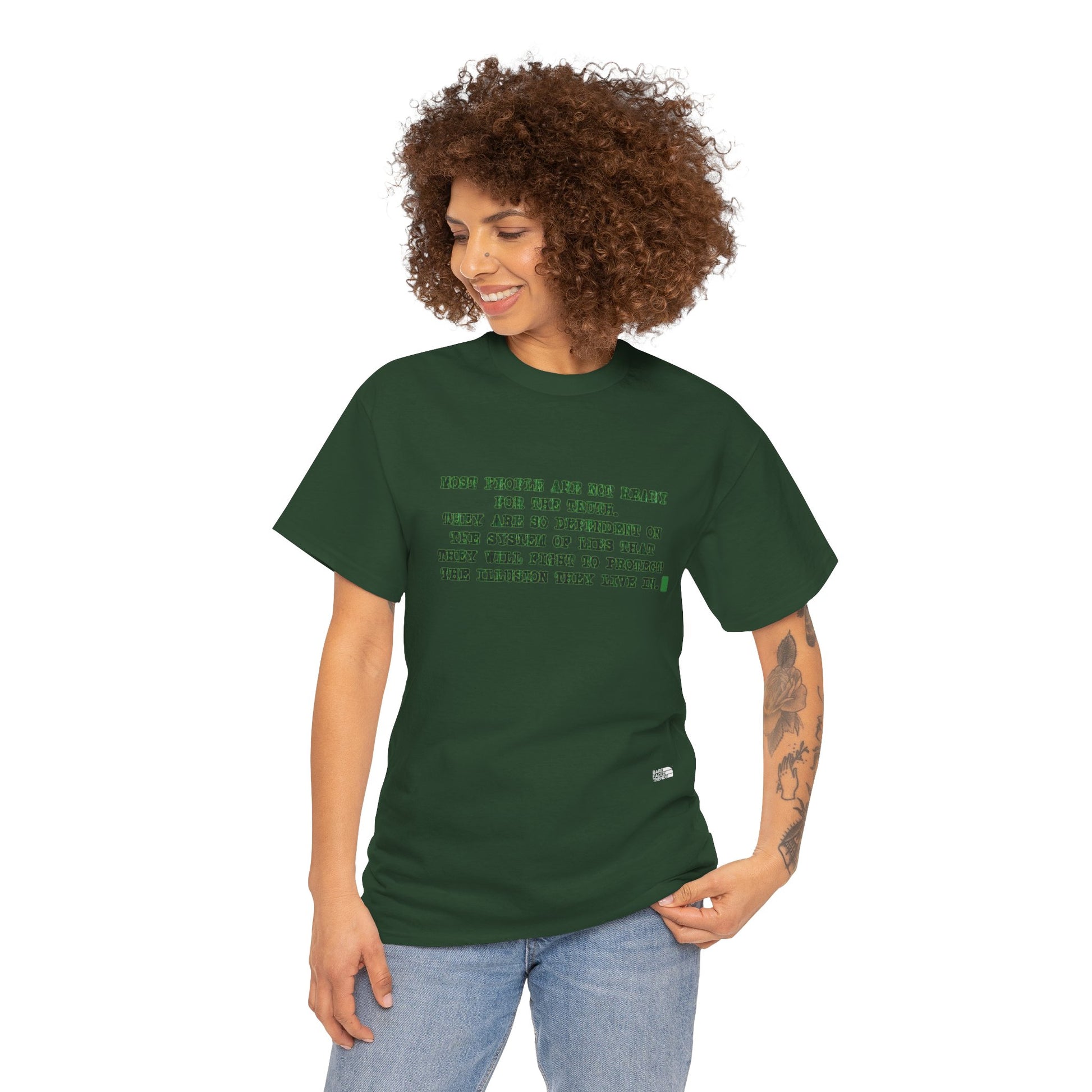 T-Shirt "Most People are not ready for the truth...", Statement T-Shirt