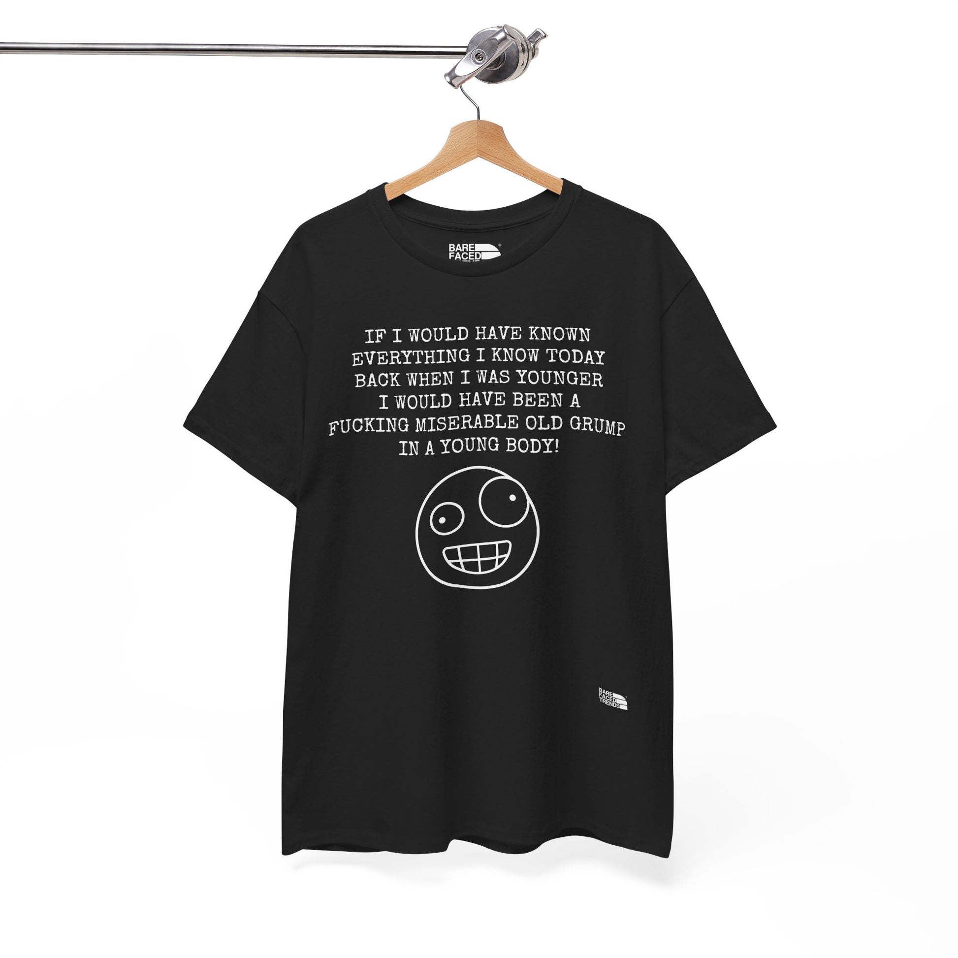Statement Unisex Tee - If I would have known... - T-Shirt